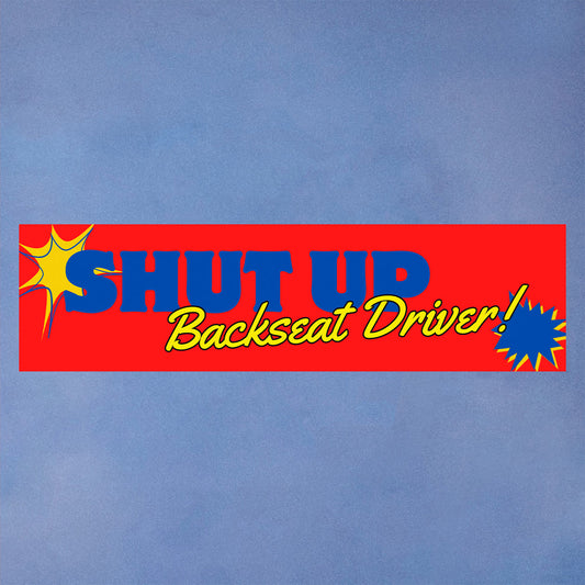 backseat driver bumper sticker