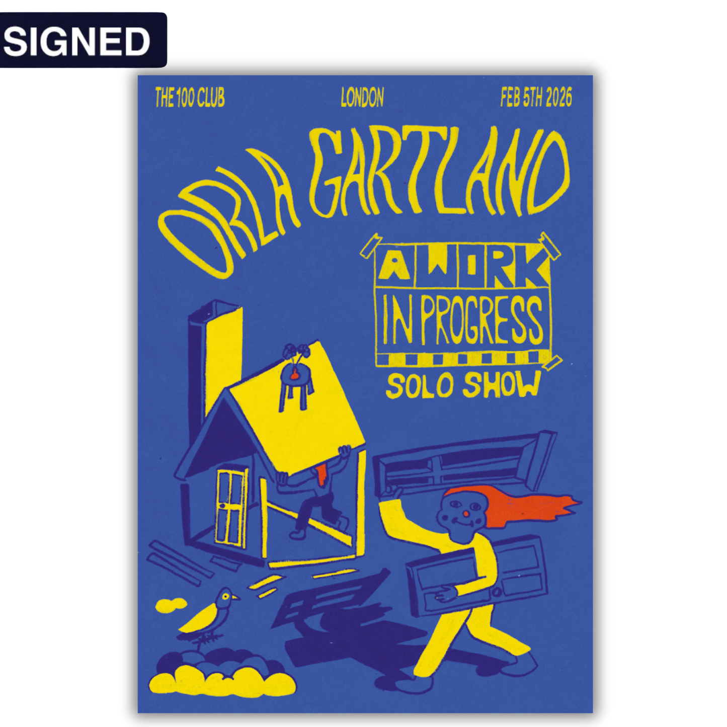 A Work in Progress Solo Show Signed Poster